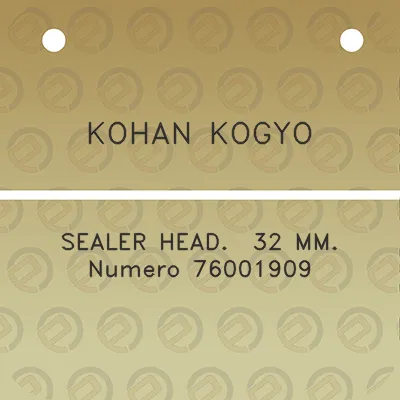 kohan-kogyo-sealer-head-32-mm-numero-76001909