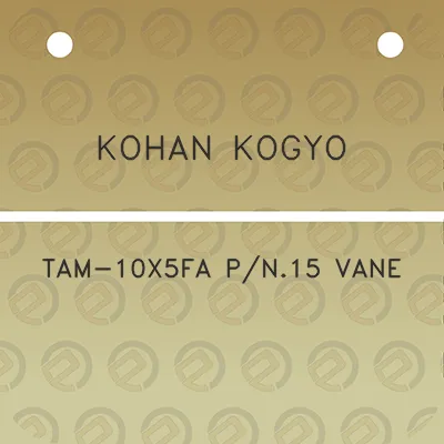 kohan-kogyo-tam-10x5fa-pn15-vane