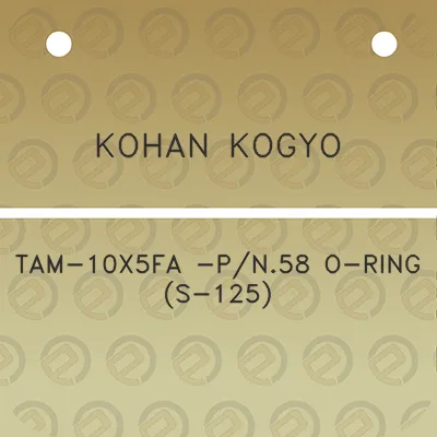 kohan-kogyo-tam-10x5fa-pn58-o-ring-s-125