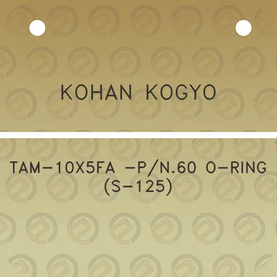 kohan-kogyo-tam-10x5fa-pn60-o-ring-s-125