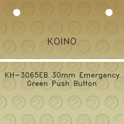 koino-kh-3065eb-30mm-emergency-green-push-button