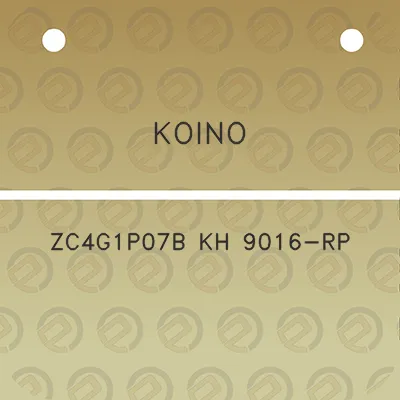 koino-zc4g1p07b-kh-9016-rp