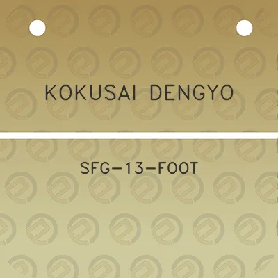 kokusai-dengyo-sfg-13-foot