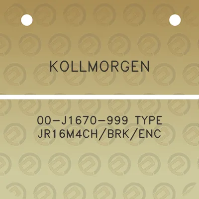 kollmorgen-00-j1670-999-type-jr16m4chbrkenc