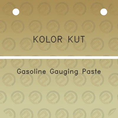 kolor-kut-gasoline-gauging-paste