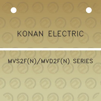 konan-electric-mvs2fnmvd2fn-series