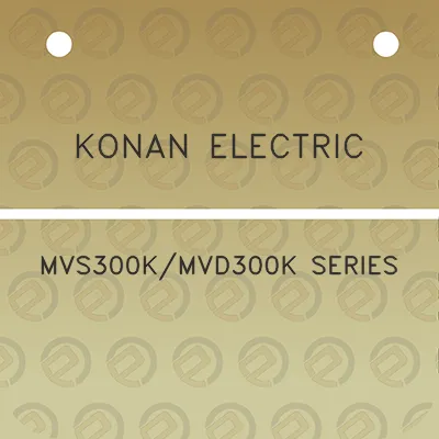 konan-electric-mvs300kmvd300k-series