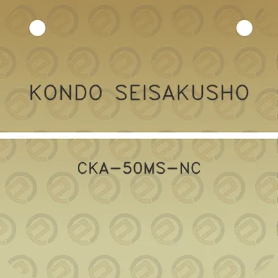 kondo-seisakusho-cka-50ms-nc