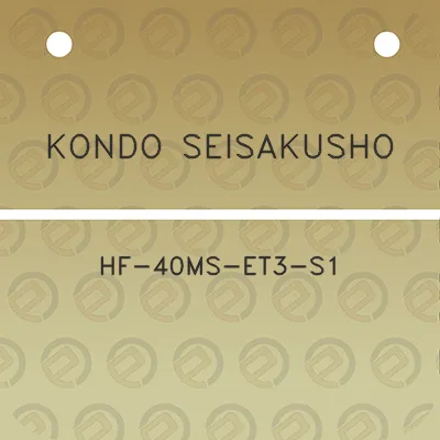 kondo-seisakusho-hf-40ms-et3-s1