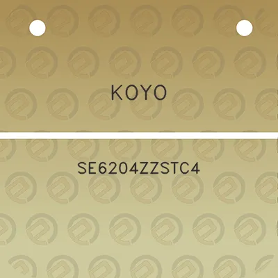 koyo-se6204zzstc4