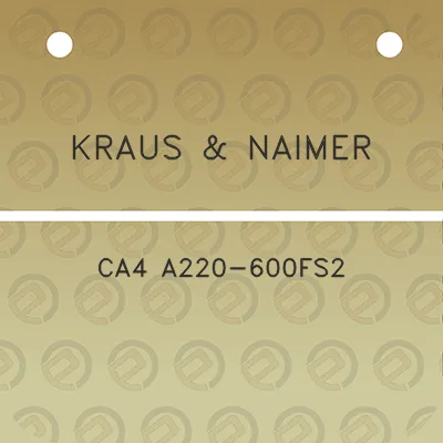 kraus-naimer-ca4-a220-600fs2