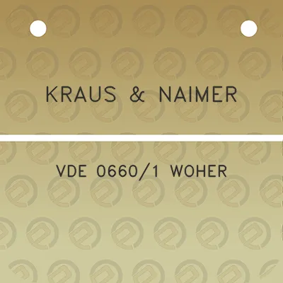 kraus-naimer-vde-06601-woher