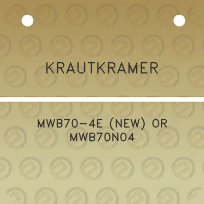 krautkramer-mwb70-4e-new-or-mwb70n04