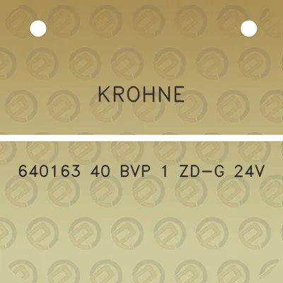 krohne-640163-40-bvp-1-zd-g-24v