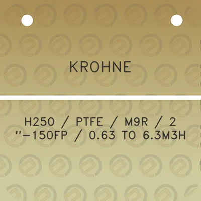 krohne-h250-ptfe-m9r-2-150fp-063-to-63m3h