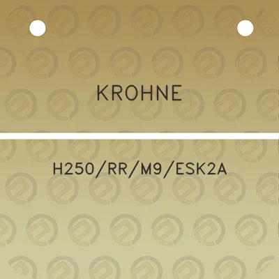 krohne-h250rrm9esk2a