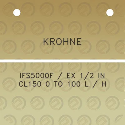 krohne-ifs5000f-ex-12-in-cl150-0-to-100-l-h