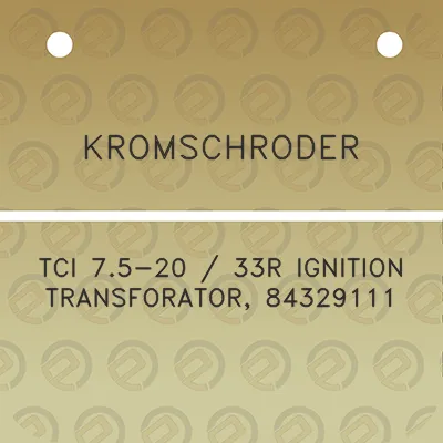 kromschroder-tci-75-20-33r-ignition-transforator-84329111