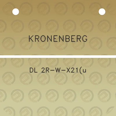 kronenberg-dl-2r-w-x21u