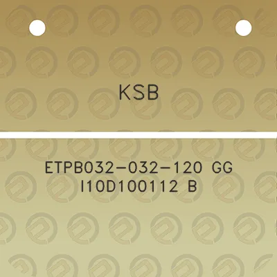 ksb-etpb032-032-120-gg-i10d100112-b