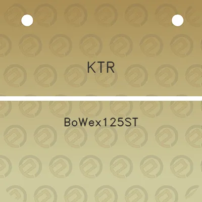 ktr-bowex125st