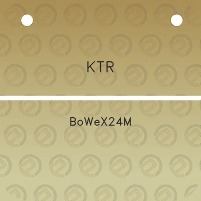 ktr-bowex24m