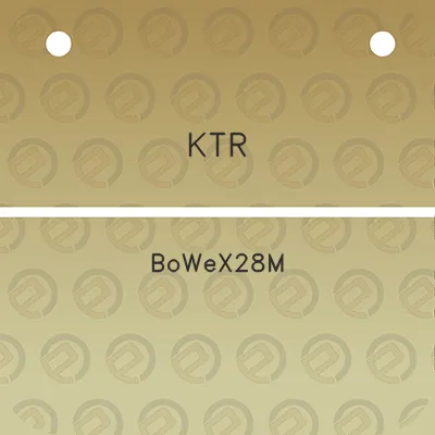 ktr-bowex28m