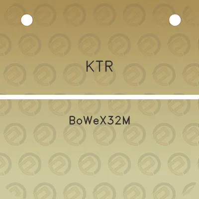 ktr-bowex32m