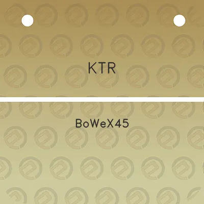 ktr-bowex45