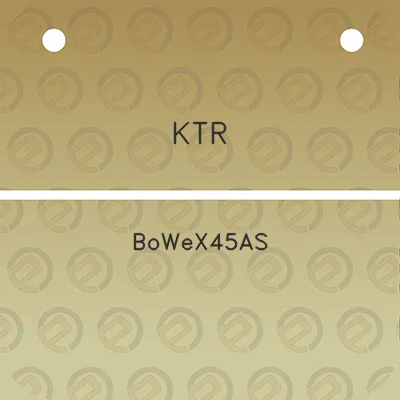 ktr-bowex45as