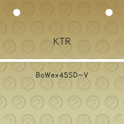 ktr-bowex45sd-v