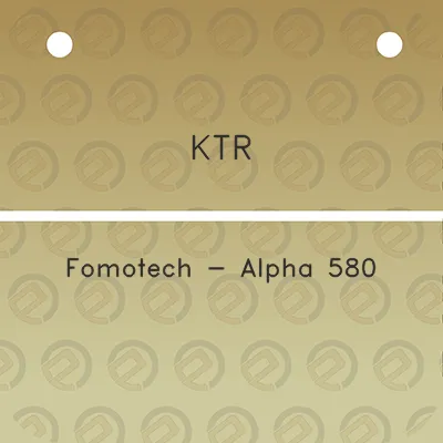 ktr-fomotech-alpha-580