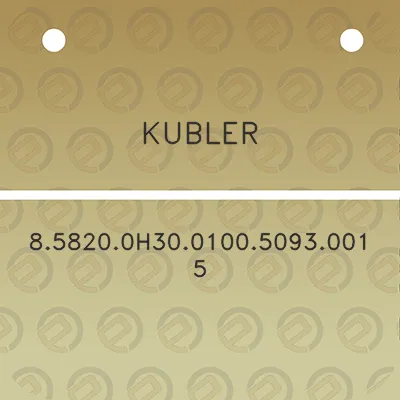 kubler-858200h30010050930015