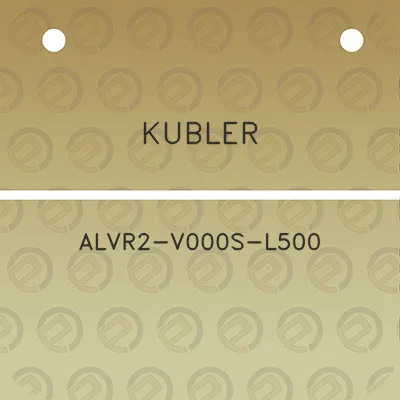 kubler-alvr2-v000s-l500