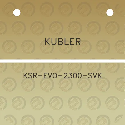 kubler-ksr-evo-2300-svk