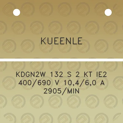 kueenle-kdgn2w-132-s-2-kt-ie2-400690-v-10460-a-2905min