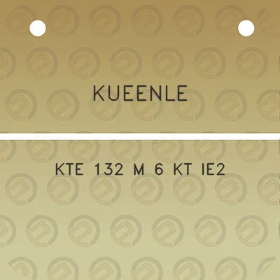 kueenle-kte-132-m-6-kt-ie2