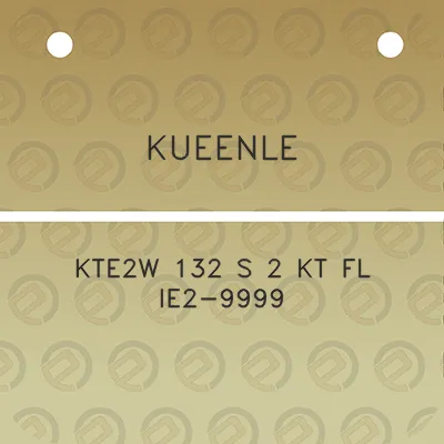 kueenle-kte2w-132-s-2-kt-fl-ie2-9999