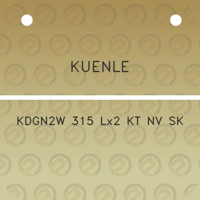 kuenle-kdgn2w-315-lx2-kt-nv-sk