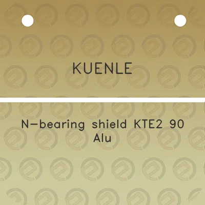 kuenle-n-bearing-shield-kte2-90-alu