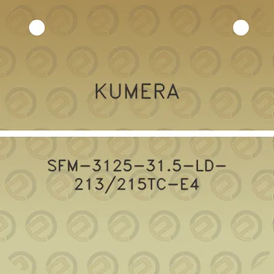 kumera-sfm-3125-315-ld-213215tc-e4