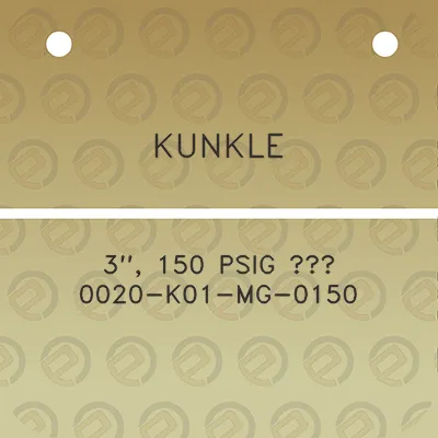 kunkle-3-150-psig-no-0020-k01-mg-0150