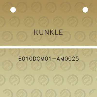 kunkle-6010dcm01-am0025