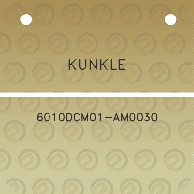 kunkle-6010dcm01-am0030