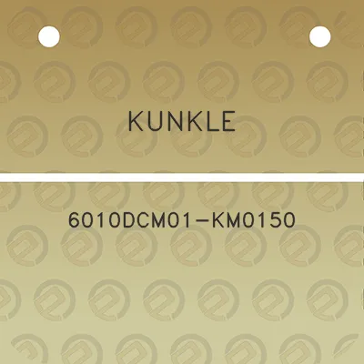 kunkle-6010dcm01-km0150