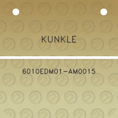 kunkle-6010edm01-am0015