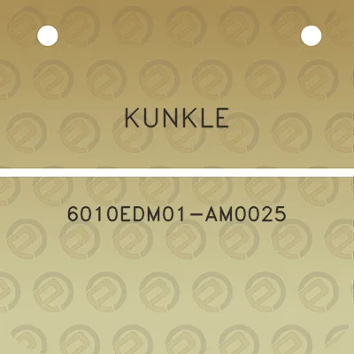 kunkle-6010edm01-am0025