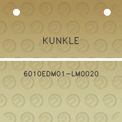 kunkle-6010edm01-lm0020