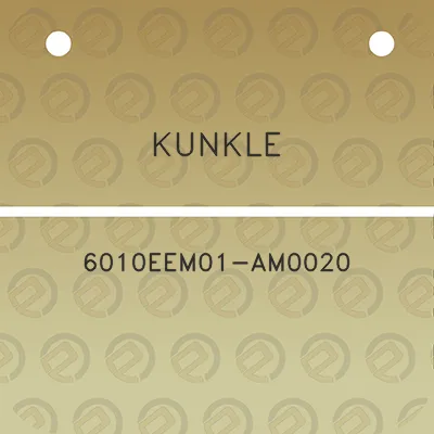 kunkle-6010eem01-am0020