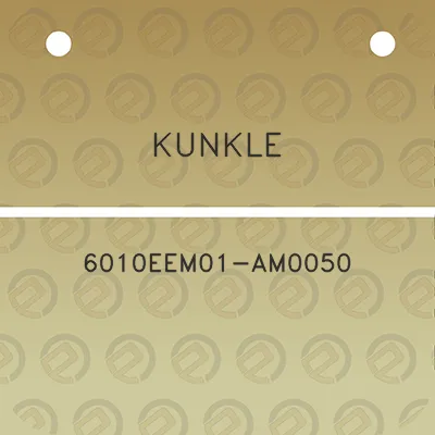 kunkle-6010eem01-am0050